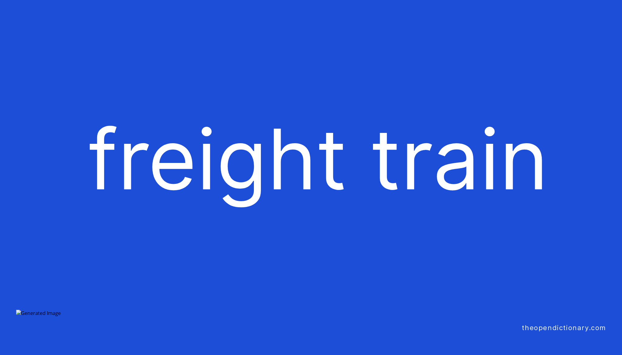 freight-train-meaning-of-freight-train-definition-of-freight-train